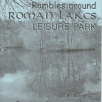 Booklet : Rambles around Roman Lakes Leisure Park