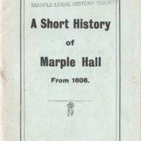 Booklet : Short History of Marple Hall compiled by F. Tunstall